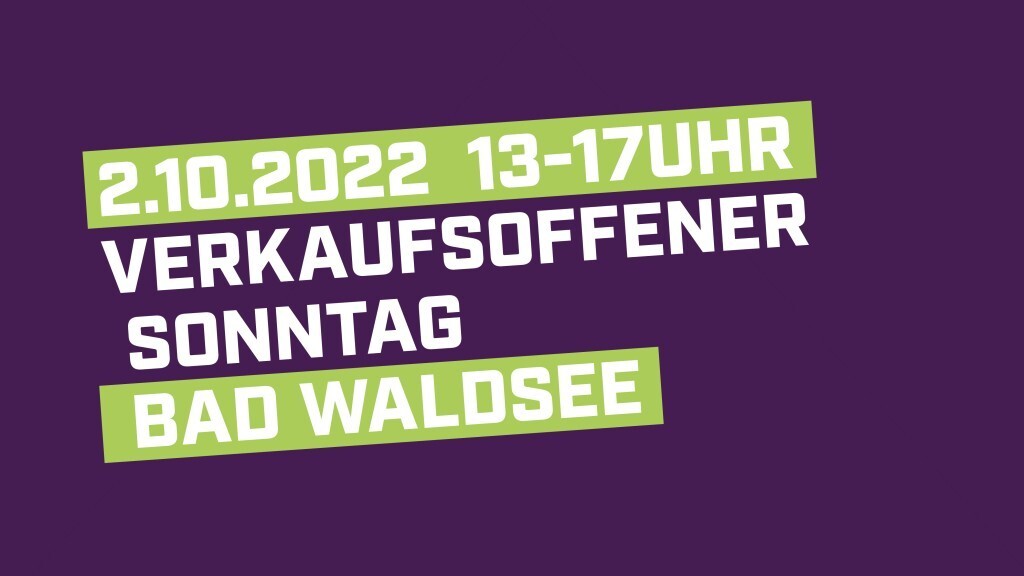 verkaufsoffener Sonntag Bad Waldsee 02-10-2022